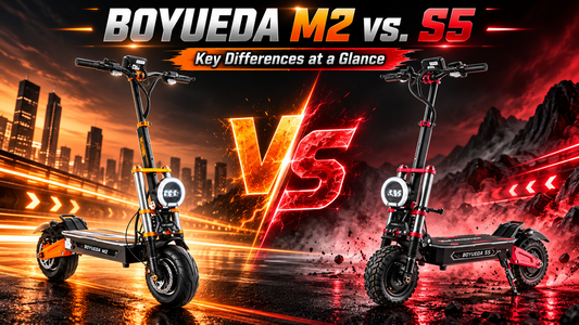 Boyueda S5 vs. M2: Which Off-Road Electric Scooter Fits Your Ride?